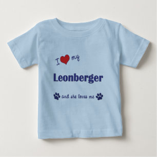 I Love My Leonberger (Female Dog) Baby T-Shirt