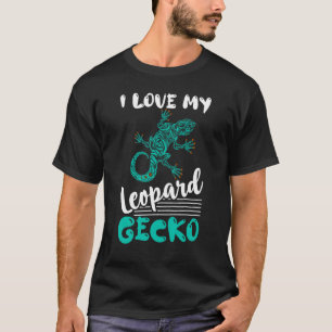I Love My Leopard Gecko Lizard Reptile T-Shirt
