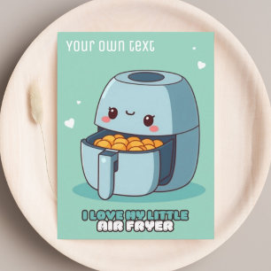 I love my little air fryer kitchen postcard