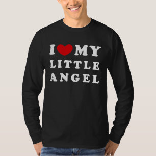 I Love My Little Angel I Heart My Little Angel T-Shirt