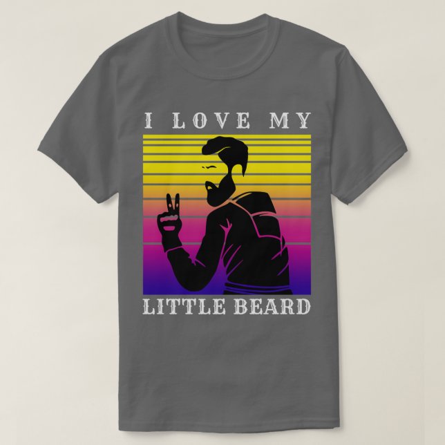 I Love My Little Beard 43 T-Shirt (Design Front)