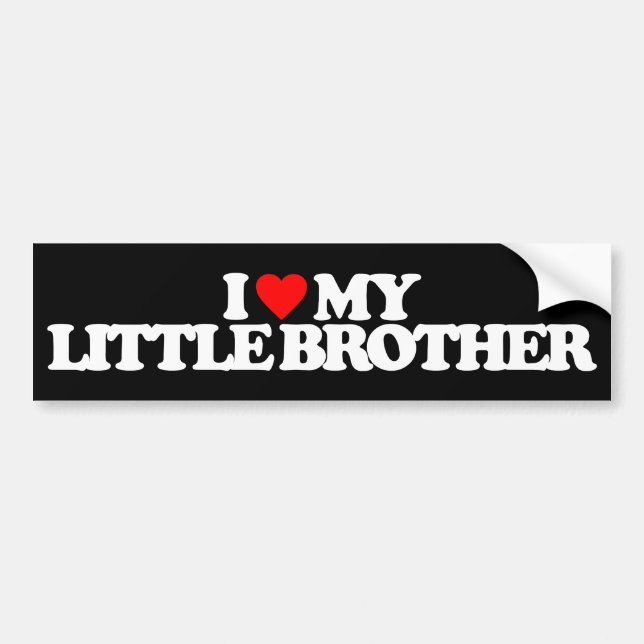 I LOVE MY LITTLE BROTHER BUMPER STICKER (Front)