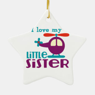 I love my Little Sister Ceramic Tree Decoration