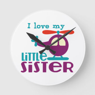 I love my Little Sister Round Clock