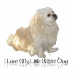 I Love My Little White Dog - Pekingese ! Standing Photo Sculpture<br><div class="desc">Each of the designs is available on all of the Zazzle products.  Please scroll to Transfer This Design on this product's page and choose your favourite product.  You may customise your choice with our Text Tool,  as well.  There are many marvellous Fonts to choose from.  Thank you!</div>