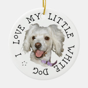 I Love My Little White Dog Poodle / Bichon Mix Ceramic Tree Decoration