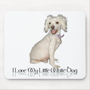 I Love My Little White Dog - Poodle / Bichon Mix Mouse Pad