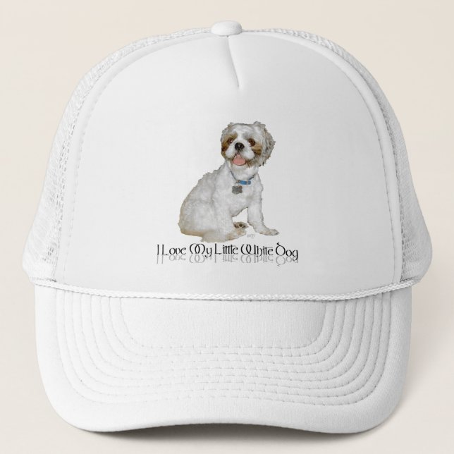 I Love My Little White Dog - Shih Tzu Trucker Hat (Front)