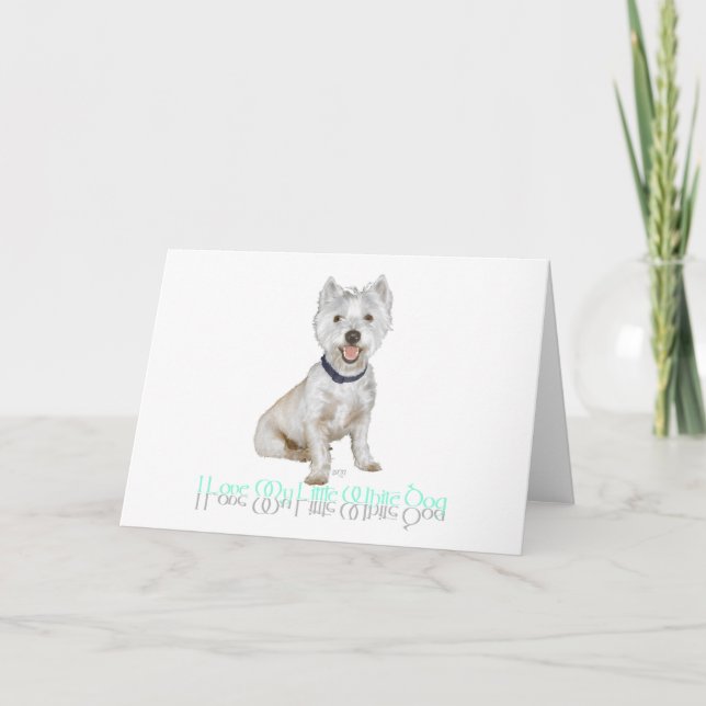 I Love My Little White Dog - Westie Card (Front)