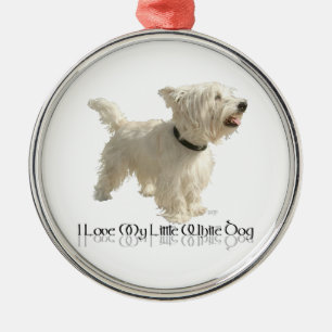 I Love My Little White Dog - Westie Metal Tree Decoration