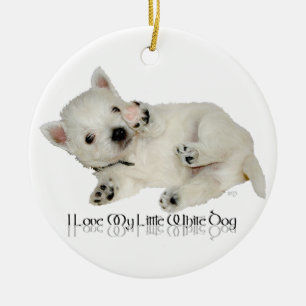 I Love My LIttle White Dog - Westie Puppy Ceramic Tree Decoration