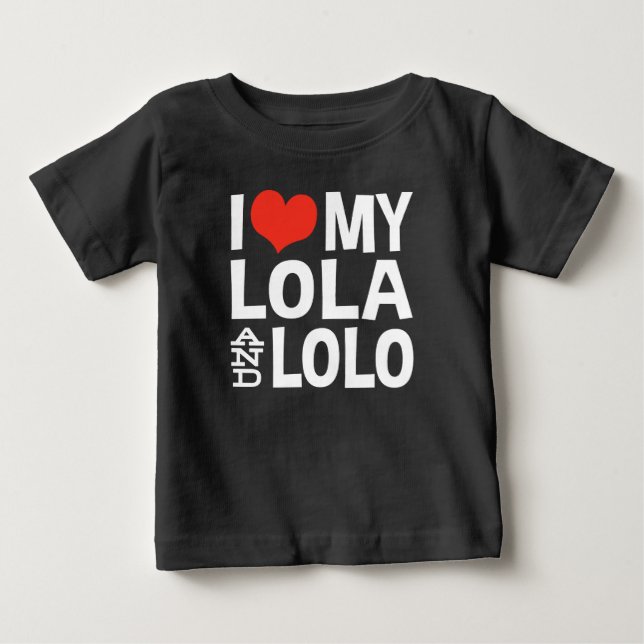 I Love My Lola and Lolo Baby T-Shirt (Front)