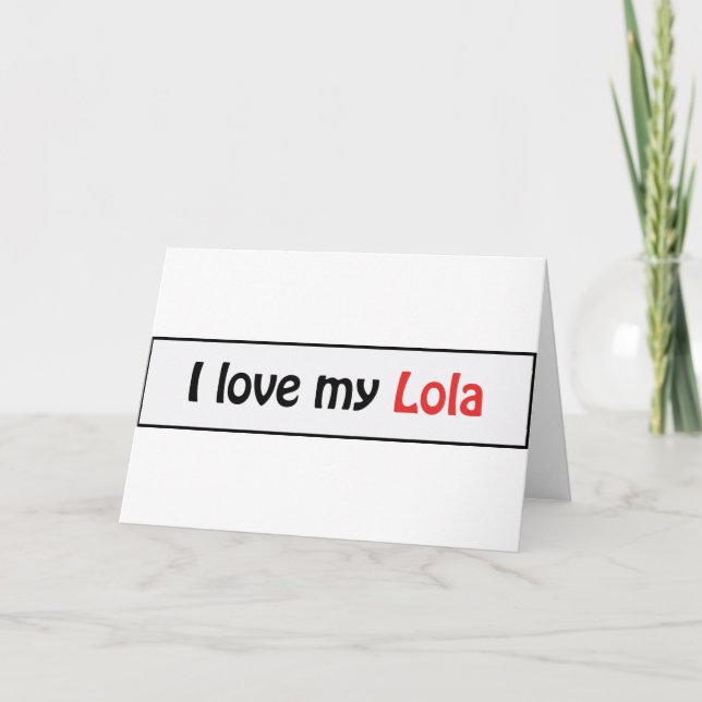 I love my lola card (Front)