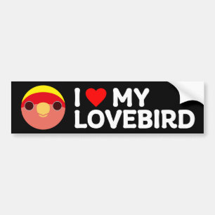 I LOVE MY LOVEBIRD – Peach-faced (lutino) Bumper Sticker