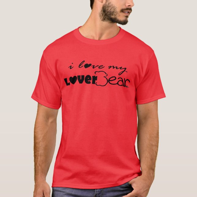 i love my LoverBear--black on red T-Shirt (Front)
