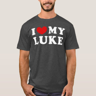 I Love My Luke I Love My Luke family T-Shirt