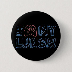 I Love My Lungs 6 Cm Round Badge