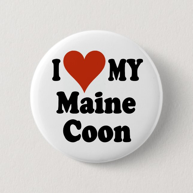 I Love My Maine Coon Button (Front)