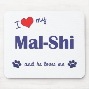 I Love My Mal-Shi (Male Dog) Mouse Pad