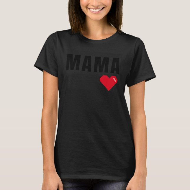 I Love My Mama With Red Heart T-Shirt (Front)