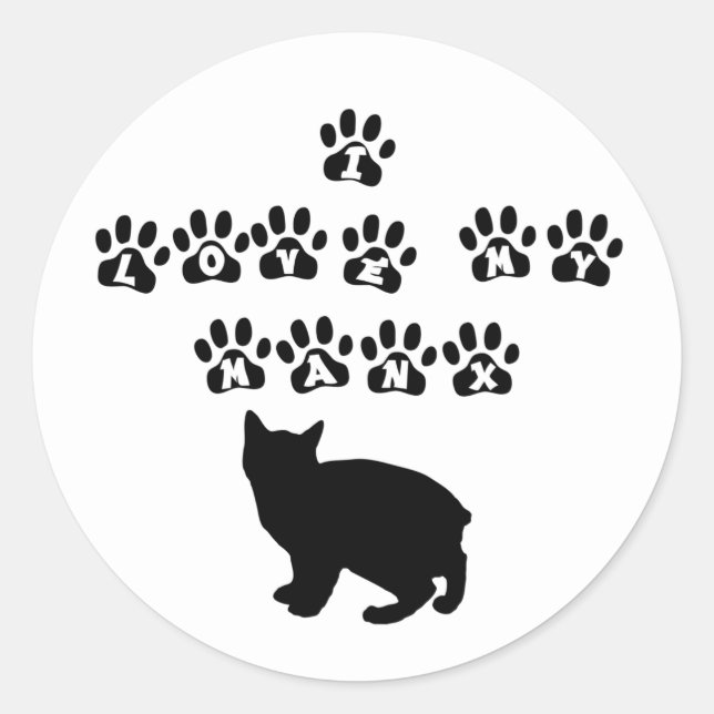 I Love My Manx--Black Text Classic Round Sticker (Front)