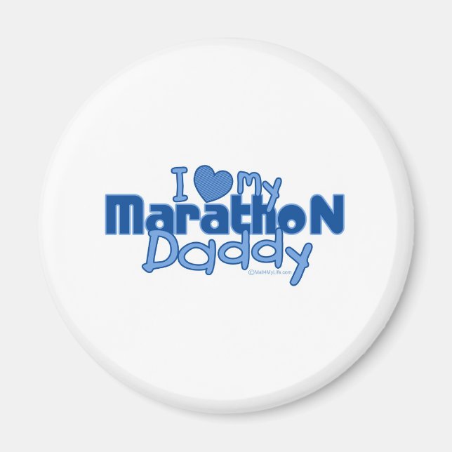 I Love My Marathon Daddy Magnet (Front)