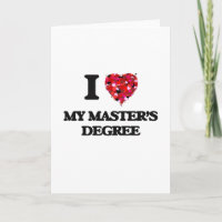 I Love My Master'S Degree