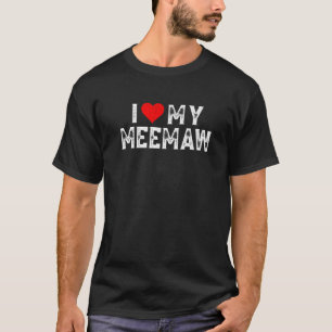 I Love My Meemaw Family Matching Heart Meemaw T-Shirt