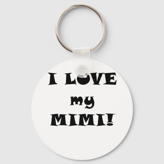 I Love my Mimi Key Ring (Front)