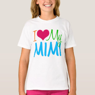 I Love My Mimi T-Shirt