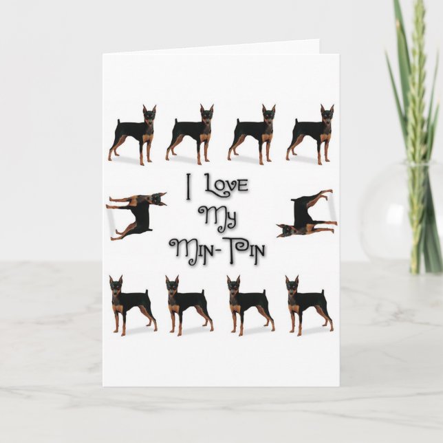 I Love My Min-Pin Card (Front)