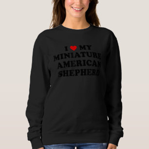 I Love My Miniature American Shepherd Dog retro de Sweatshirt