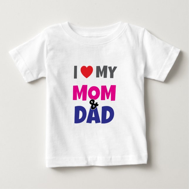 I Love my Mom Dad - Heart  Baby Toddler T-shirt (Front)