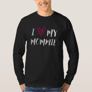 I Love My Mommie Family Outfit Relatives Costume M T-Shirt