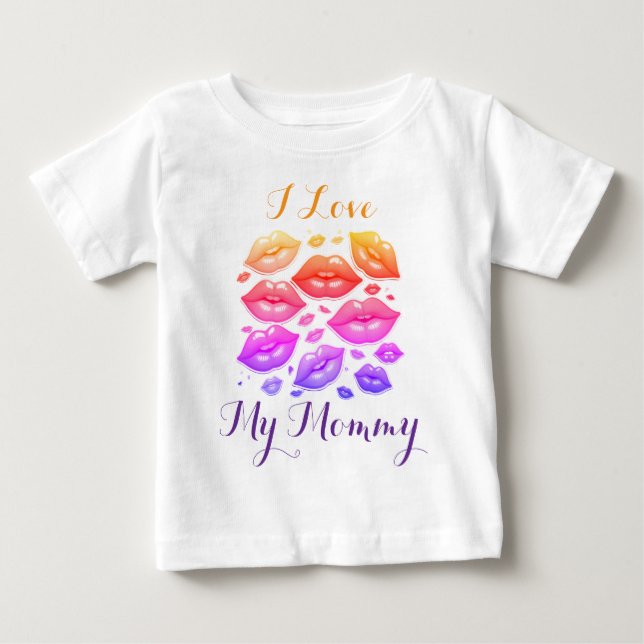 I love My Mommy Toddler T-Shirt (Front)