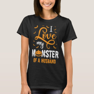 I Love My Monster Husband Clothing Men Halloween T-Shirt