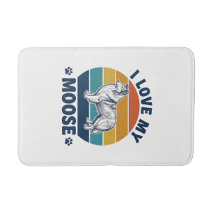 I Love My Moose Dog Retro Engraving Design_1 Bath Mat