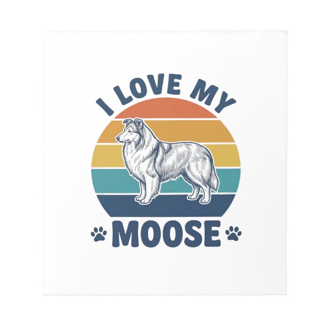 I Love My Moose Dog Retro Engraving Design_1 Notepad (Front)
