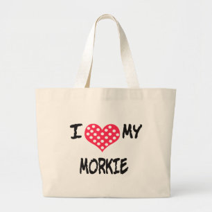 I love my Morkie Large Tote Bag