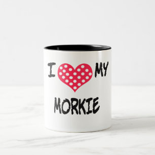 I love my Morkie Two-Tone Coffee Mug