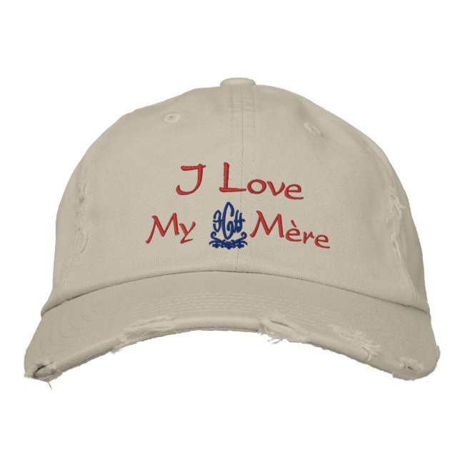 I Love My Mother In French Stone II Embroidered Hat (Front)