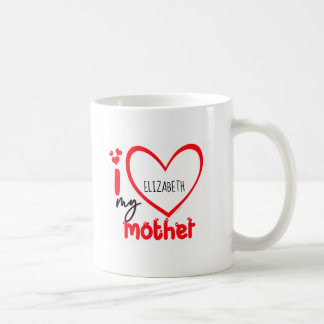 I Love My Mother Photo Gift Classic Mug, 11 oz Co Coffee Mug