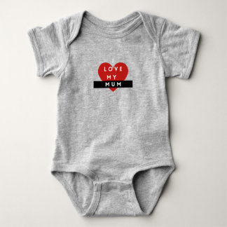 I Love My Mum Baby Bodysuit
