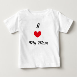 I love my mum baby T-Shirt