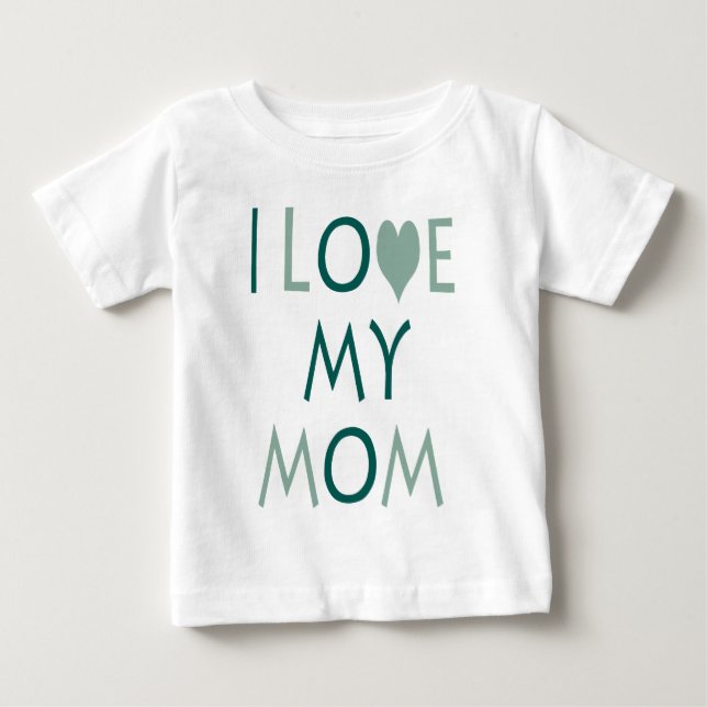 I Love My Mum Baby Tee (Front)