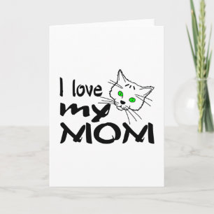 I Love My Mum Card