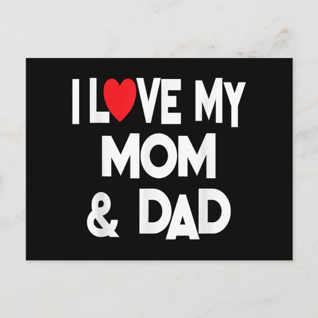 I Love My Mum & Dad - Celebrate Family Mother Fath Postcard (Front)
