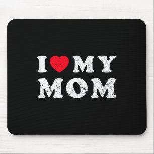 I Love My Mum I Heart My Mum Mothers Day Mouse Pad