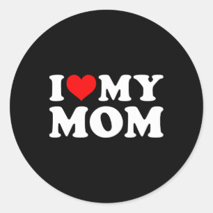 I Love My Mum Mothers Day From Daughter Or Son  Classic Round Sticker