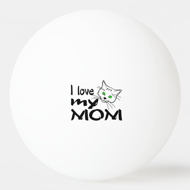 I Love My Mum Ping Pong Ball (Front)